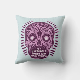 Coussin Hyperbole Funny ANGLAIS LANGUE