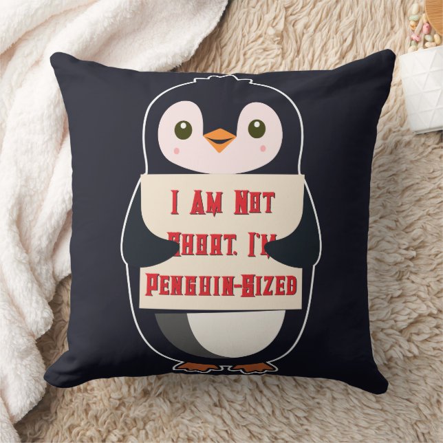 Coussin I Am Not Short, I Am Penguin-Sized (Couverture)