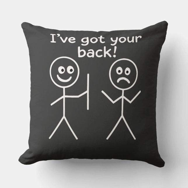 Coussin I Got Your Back Stick Figure Graphic Friendship  (Recto)