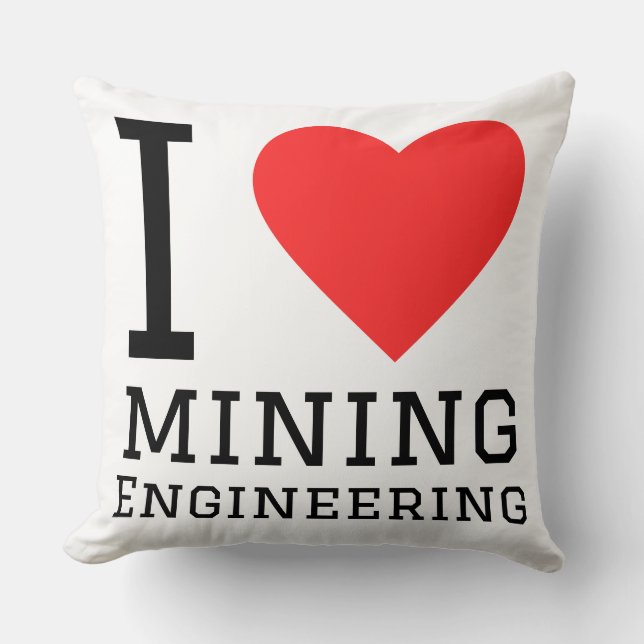 Coussin I love mining engineering  (Recto)