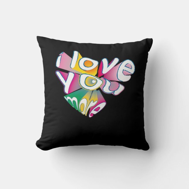 Coussin I Love You More Elegant Style  (Recto)
