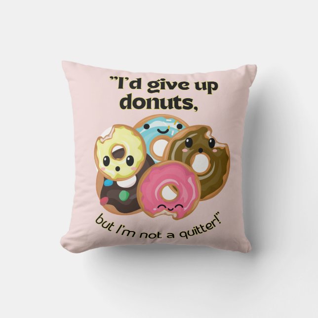 COUSSIN ID DONNER DES DONUTS MAIS PAS UN QUITTER (Recto)