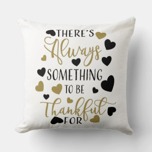 Coussin il y a toujours quelque chose à remercier