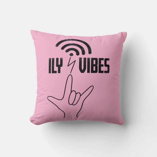 Coussin ILY Vibes - Conception ASL  (Recto)