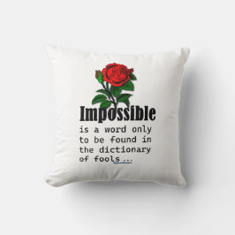 Coussin Impossible Is Word Only Found In Fools Dictionary