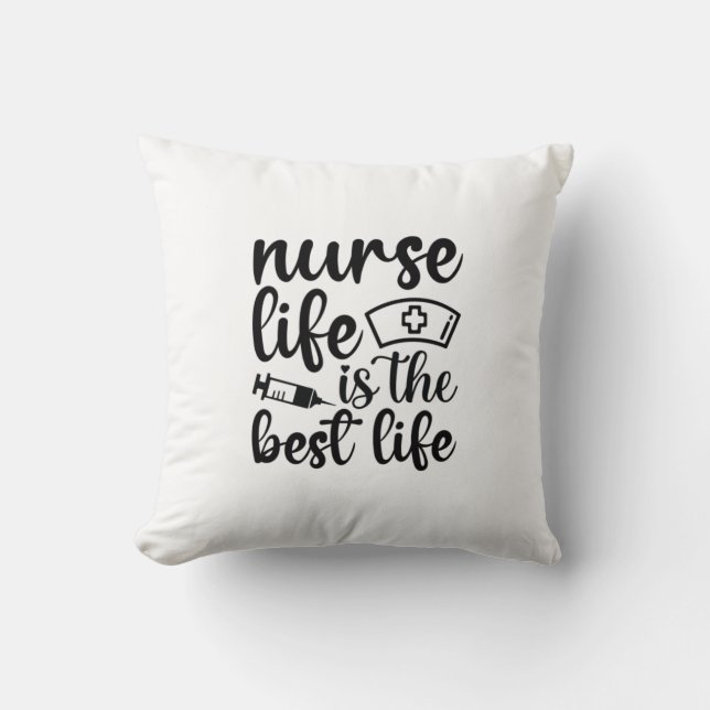 Coussin Infirmière Cadeau Infirmière Vie Est La Meilleure  (Recto)