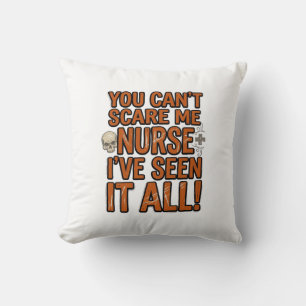 Coussin Infirmière drôle a tout vu conception Halloween vi