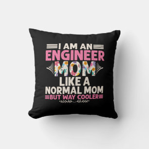 Coussin Ingénieur Je Suis Une Mère Ingénieur