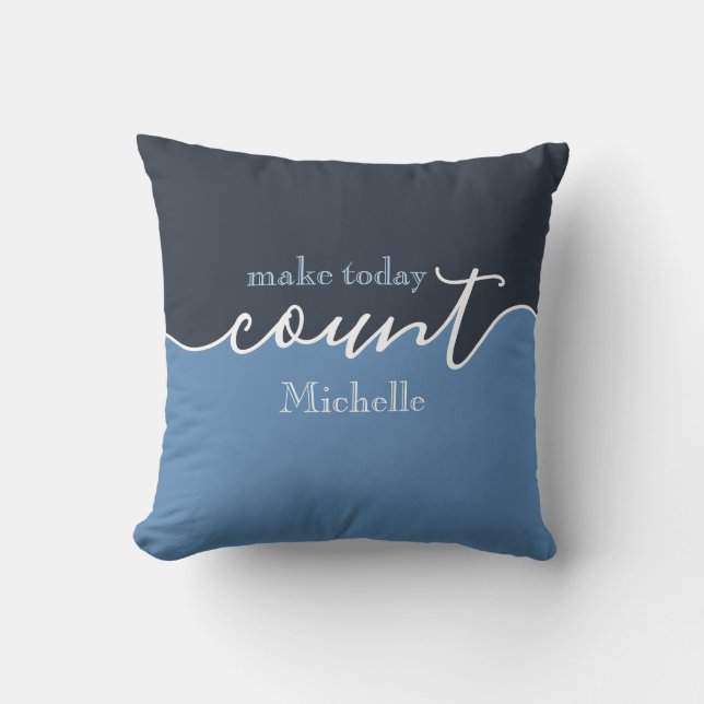 Coussin Inspiration personnalisée Faire compter aujourd'hu (Recto)