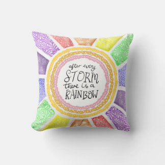 Coussin Inspirational Quote – “After Every Storm there is 
