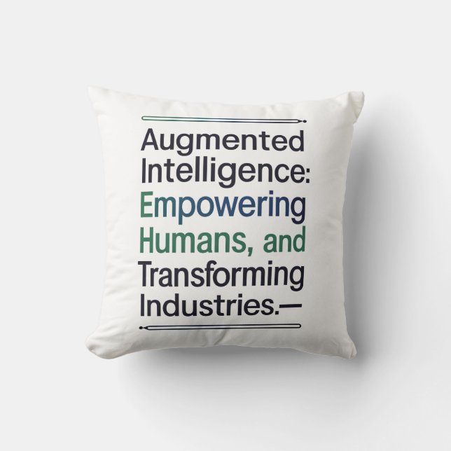 Coussin Intelligence Augmentée - Donner du pouvoir aux hum (Recto)