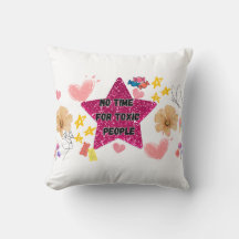Coussin ist keine Zeit für giftige Menschen