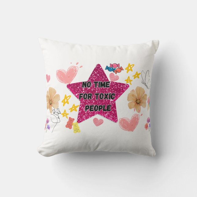 Coussin ist keine Zeit für giftige Menschen Kissen (Vorderseite)