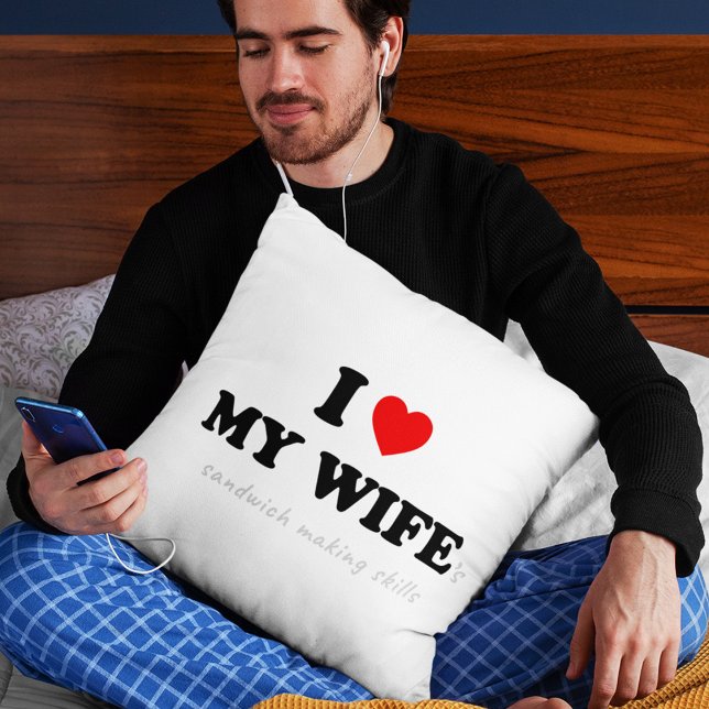 Coussin J'adore les sandwichs de My Wife (Créateur téléchargé)