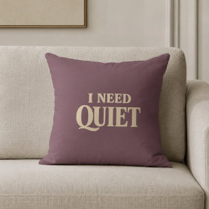 Coussin J'ai besoin de calme et de détente