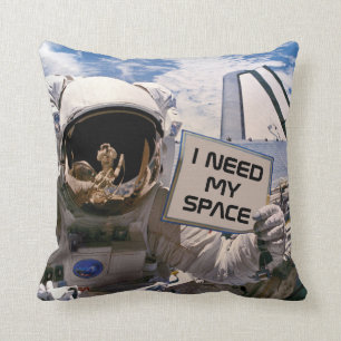 Coussin J'ai besoin de mon espace Drôle d'astronaute de la