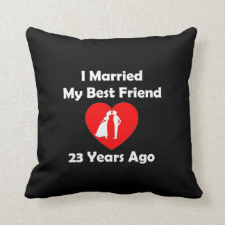Coussin J'ai épousé mon meilleur ami il y a 23 ans