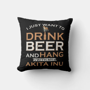 Coussin J'ai juste want to drink beer and hang with my shi
