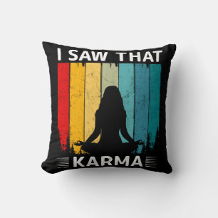 Coussin J'ai vu ce karma
