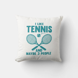 Coussin J'Aime Le Tennis Et Peut-Être 3 Personnes