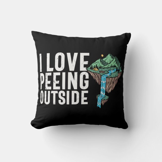 Coussin J'Aime Pisser À L'Extérieur De Camping Drôle Dire (Recto)