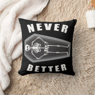 Coussin Jamais mieux mort à l'intérieur squelette Hallowee