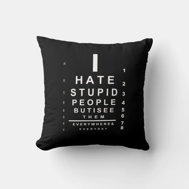 Coussin Je déteste les stupides gens (Recto)