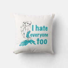 Je déteste tout le monde aussi