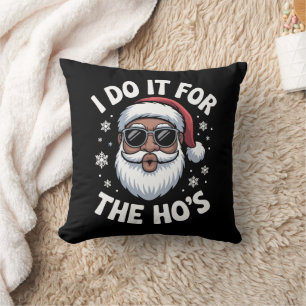 Coussin Je le fais pour les Hos Noël Afro-Américain 
