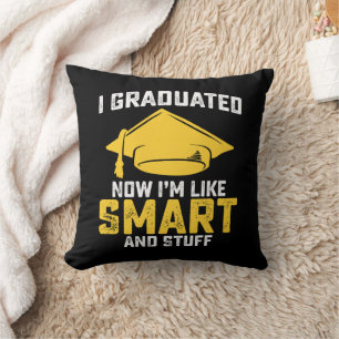 Coussin Je me suis diplômé maintenant je suis comme intell