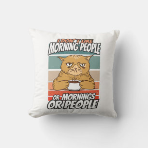 Coussin Je n'aime pas les gens du matin ou les matins ou l