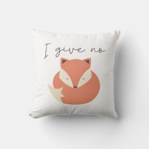Coussin Je ne donne pas de renard