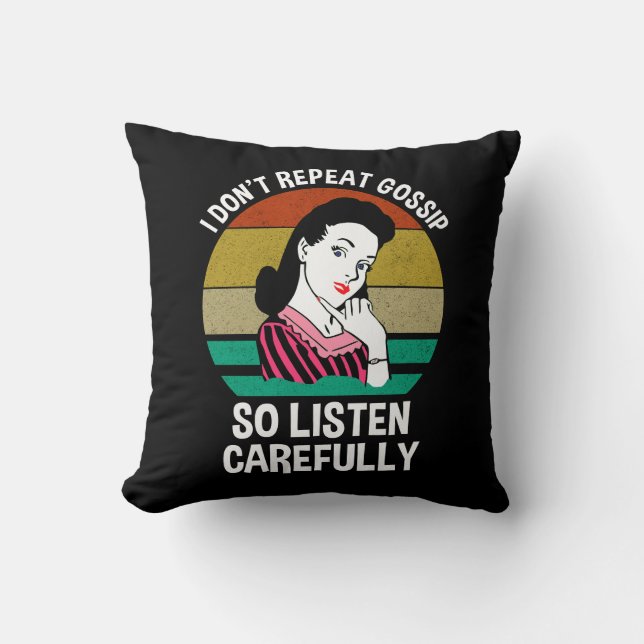 Coussin Je ne répète pas Gossip si écoute attentivement (Recto)
