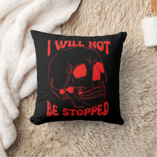 Coussin JE NE SERAI PAS ARRÊTÉ art crânien inspirant