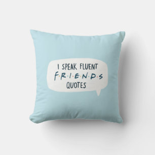Coussin Je parle couramment les citations FRIENDS™