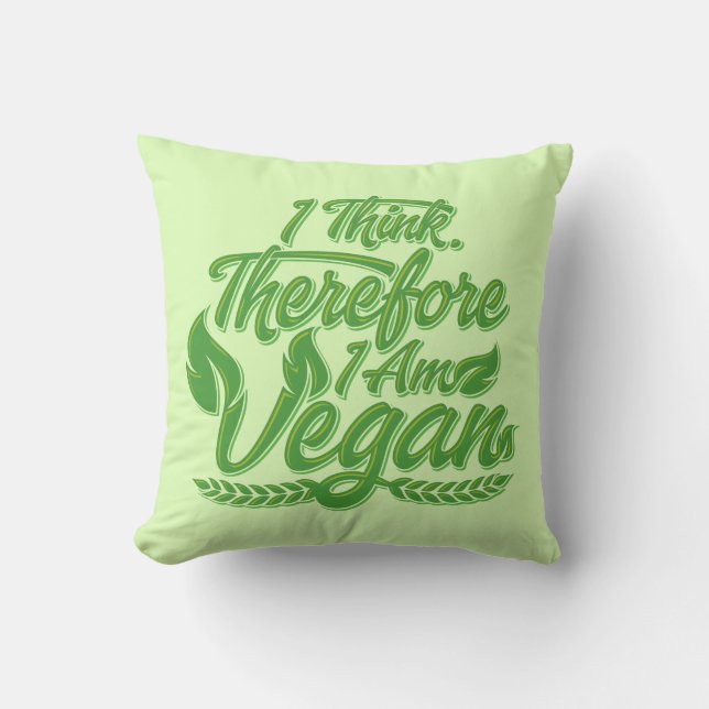 Coussin Je Pense Que Je Suis Vegan. (Recto)