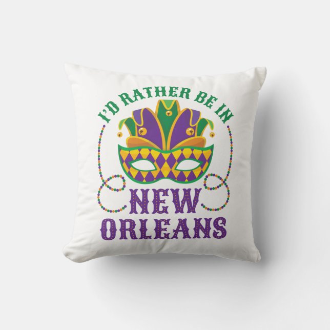 Coussin Je préférerais être à la Nouvelle-Orléans (Recto)