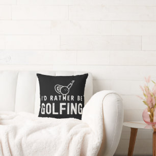 Coussin Je Préférerais Faire Du Golfing Throw Pillow
