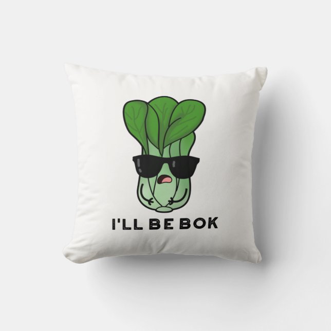 Coussin Je serai Bok Funny Veggie Movie Pun (Recto)