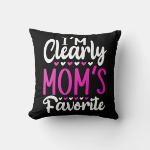 Coussin Je suis clairement le favori de maman