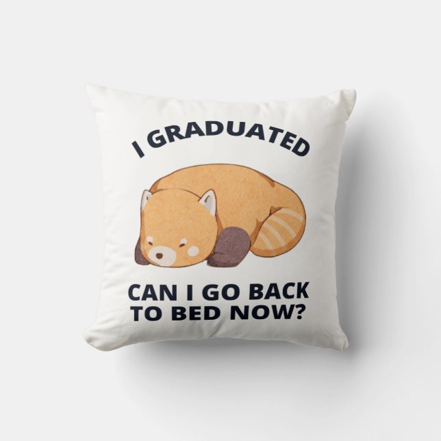 Coussin Je suis diplômé puis-je retourner au lit maintenan (Recto)