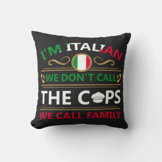 Coussin Je suis Italien on n'appelle pas les flics