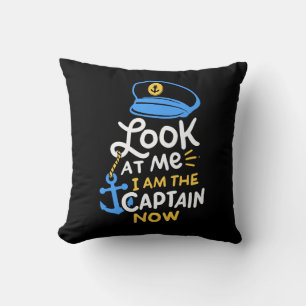 Coussin Je suis maintenant le capitaine Cadeau de capitain