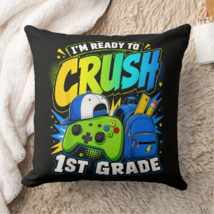 Coussin Je suis prêt à écraser la première année de rentré