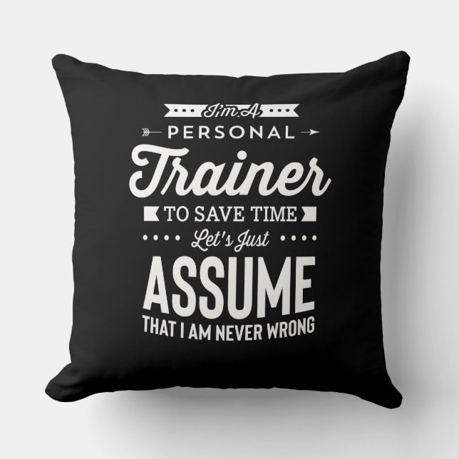 Coussin Je Suis Un Entraîneur Personnel Suppose Que Je Ne  (Recto)