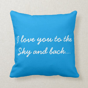 Coussin Je t'aime au ciel et le dos et le ciel ne finit