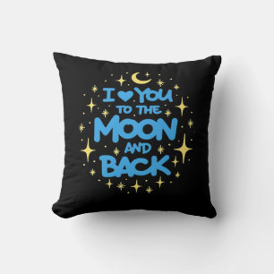 Coussin Je t'aime jusqu'à la lune et retour Cadeau classiq
