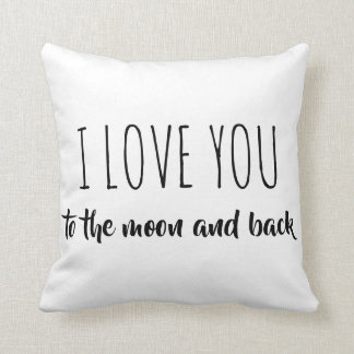 Coussin Je t'aime sur la lune et de retour.