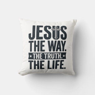 Coussin Jésus Le Chemin La Vérité La Vie T-Shirt Chrétien