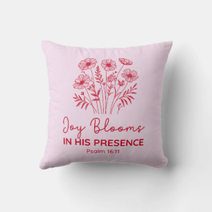 Coussin Joie fleurit en Sa présence Psaume 16:11 Chrétien